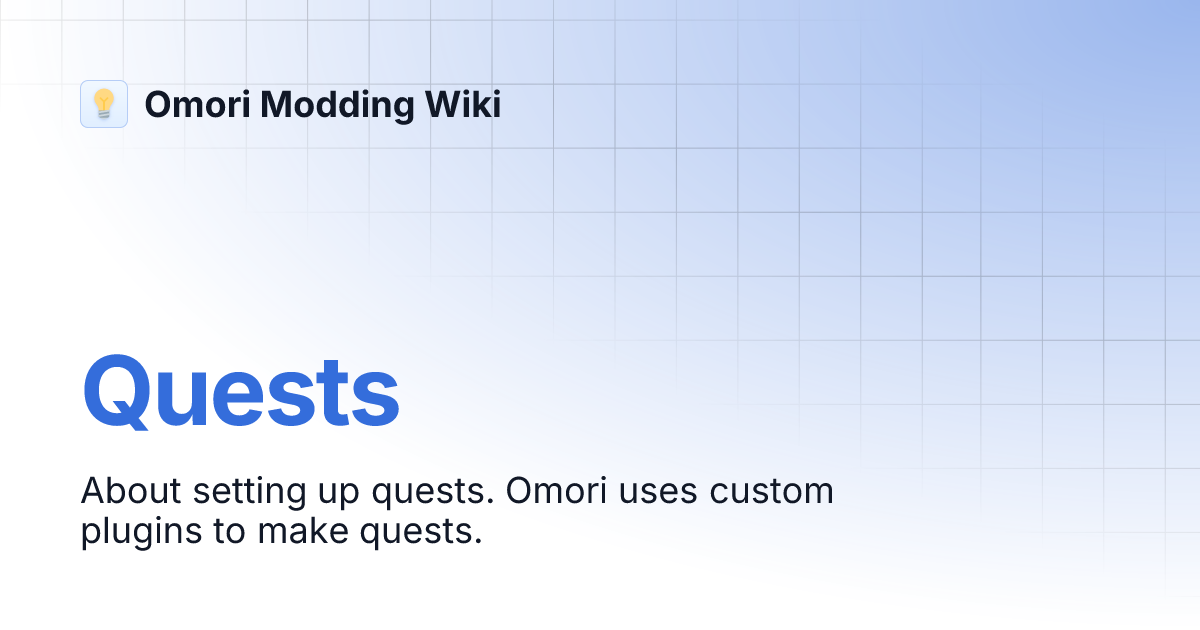 Quests Omori Modding Wiki